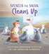 Spencer the Siksik Cleans Up