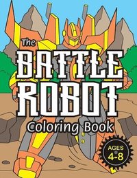 Robot Coloring Book for Kids Ages 4-8: Coloring Books for Kids