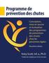 Programme de prvention des chutes: Conception, mise en oeuvre et valuation des programmes de prvention des chutes chez les personnes ges