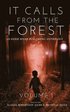 It Calls From The Forest