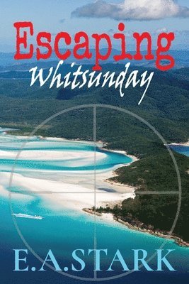 Escaping Whitsunday (inbunden)