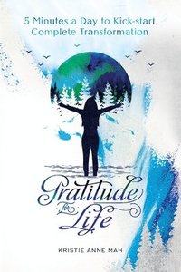 Gratitude for Life (häftad)
