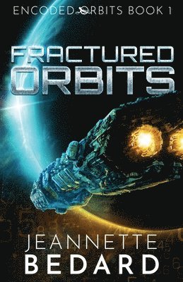 Fractured Orbits (häftad)