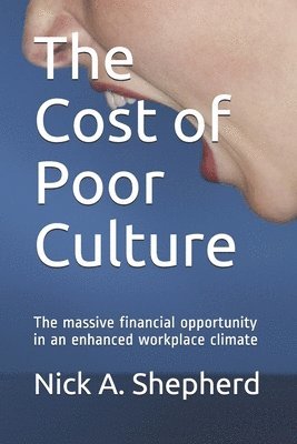 Cost of Poor Culture (inbunden)