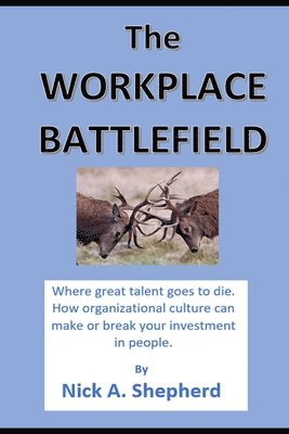 The Workplace Battlefield (hftad)