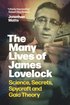 The Many Lives of James Lovelock: Science, Secrets, Spycraft and Gaia Theory