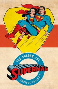 Superman: The Golden Age Omnibus Vol. 7 (inbunden)