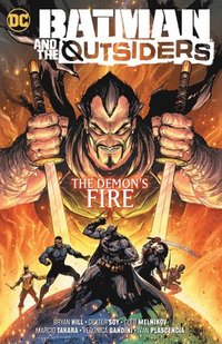 Batman & the Outsiders Vol. 3: The Demon's Fire (hftad)