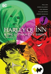 Harley Quinn &; The Gotham City Sirens Omnibus (2022 Edition) (inbunden)