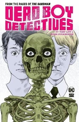 Dead Boy Detectives by Toby Litt & Mark Buckingham (hftad)