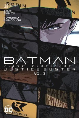 Batman: Justice Buster Vol. 3 (häftad)
