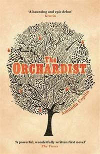 The Orchardist (häftad)