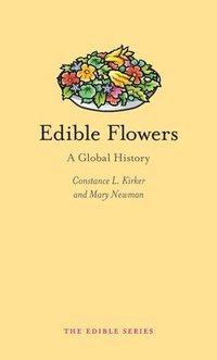 Edible Flowers (inbunden)