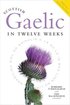 Scottish Gaelic in Twelve Weeks