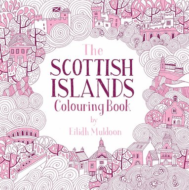 Scottish Islands Colouring Book (h�ftad)