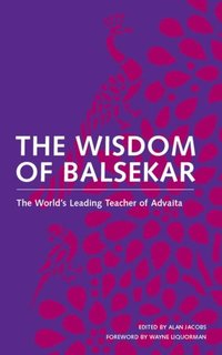 Wisdom of Balsekar (e-bok)
