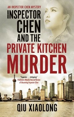 Inspector Chen and the Private Kitchen Murder (hftad)