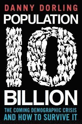 Population 10 Billion (inbunden)