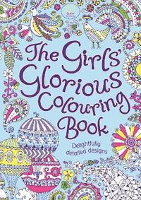 The Girls' Glorious Colouring Book (hftad)