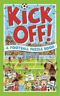Kick Off! A Football Puzzle Book (häftad)