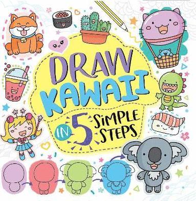 Draw Kawaii in Five Simple Steps (hftad)