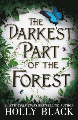Darkest Part of the Forest (h�ftad)