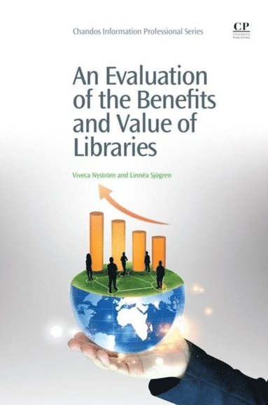 Evaluation of the Benefits and Value of Libraries (e-bok)