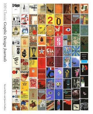 100 Classic Graphic Design Journals (inbunden)