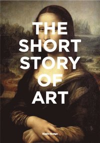 The Short Story of Art (häftad)