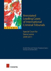 Annotated Leading Cases of International Criminal Tribunals - volume 47 (häftad)
