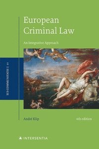 European Criminal Law, 4th ed (inbunden)