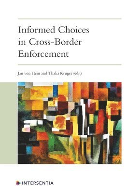 Informed Choices in Cross-Border Enforcement (inbunden)
