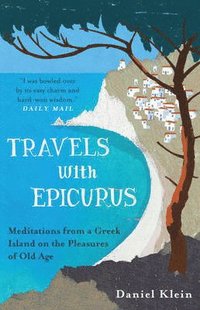 Travels with Epicurus (häftad)
