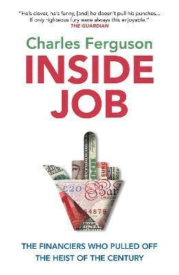 Inside Job (inbunden)