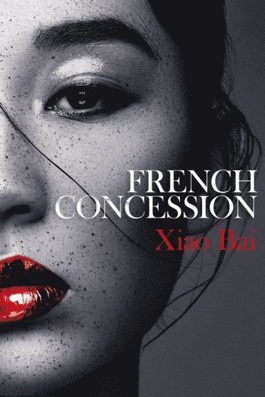 French Concession (e-bok)