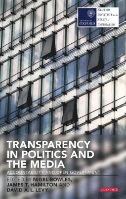 Transparency in Politics and the Media (inbunden)