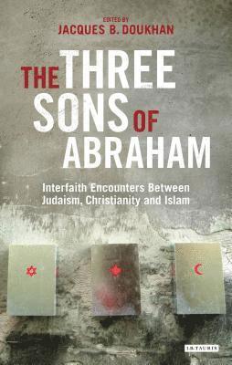 The Three Sons of Abraham (inbunden)