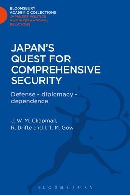 Japan's Quest for Comprehensive Security (inbunden)