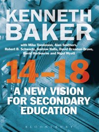 14-18 - A New Vision for Secondary Education (e-bok)