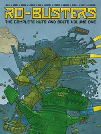 Ro-Busters: The Complete Nuts and Bolts Volume One (inbunden)