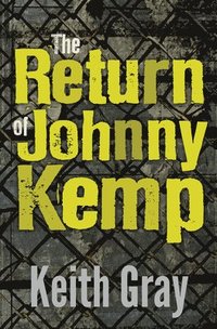 The Return of Johnny Kemp (hftad)