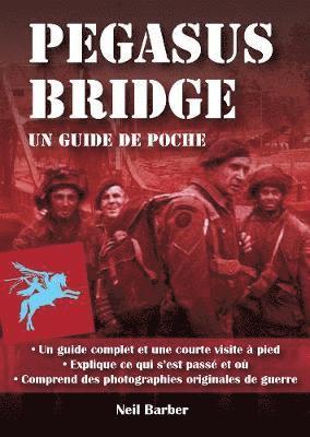 Pegasus Bridge: (inbunden)