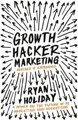 Growth Hacker Marketing (h�ftad)