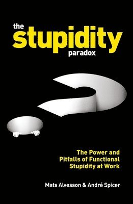 The Stupidity Paradox (hftad)