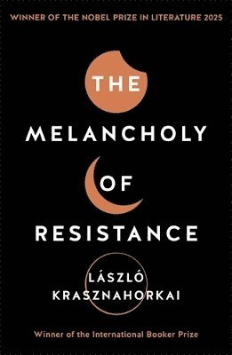 Melancholy of Resistance (hftad)