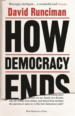 How Democracy Ends (inbunden)