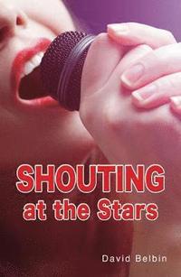Shouting at the Stars (hftad)