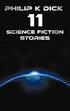 Philip K Dick - Eleven Science Fiction Stories