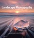 Art of Landscape Photography, The ^updated edition ]