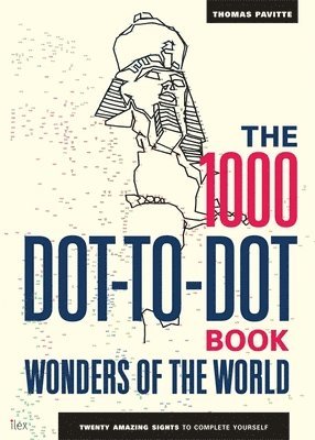 1000 Dot-to-Dot Book: Wonders of the World (inbunden)